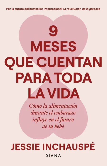 9 Meses que Cuentan para Toda la Vida