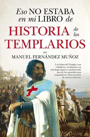 Eso no Estaba (Leb)... Hist. Templarios