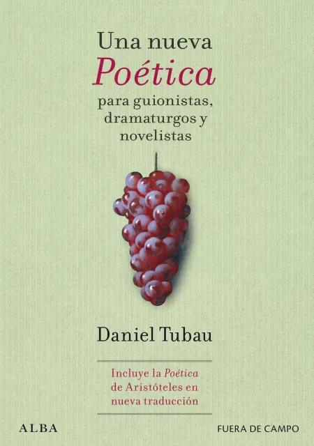 Una Nueva Poética para Guionistas, Dramaturgos y Novelistas