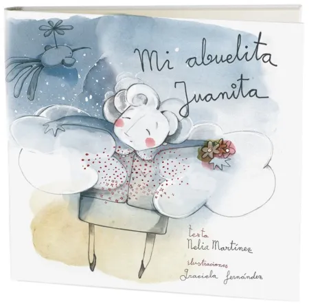Mi Abuelita Juanita