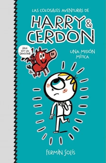 Las Colosales Aventuras de Harry y Cerdon 1 - una Misión Mítica