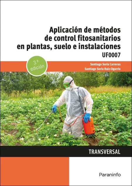 Aplicación de Métodos de Control Fitosanitarios en Plantas, Suelo e Instalacione
