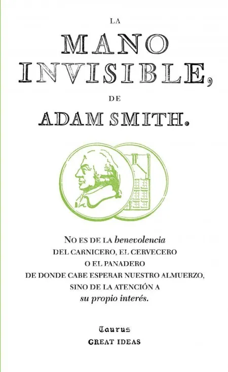 La Mano Invisible (Serie Great Ideas)