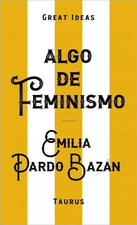 Algo de Feminismo (Serie Great Ideas)