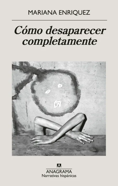 Cómo Desaparecer Completamente