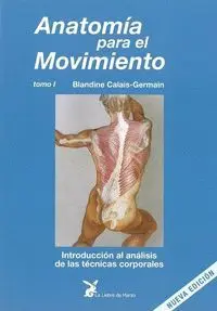 Anatomia Movimiento Tomo I