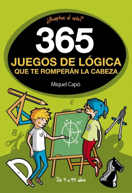 365 Enigmas y Juegos de Lógica que te Romperán la Cabeza