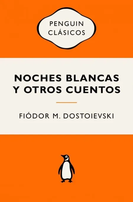 Noches Blancas y Otros Cuentos
