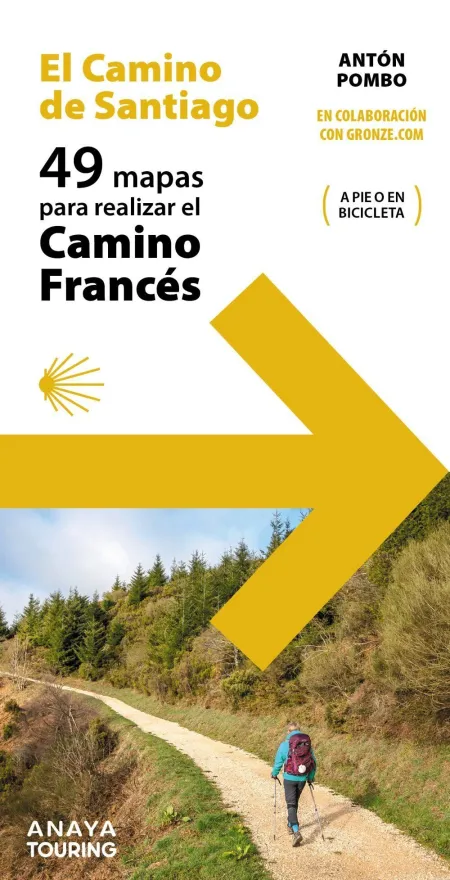 El Camino de Santiago. 49 Mapas para Realizar el Camino Francés