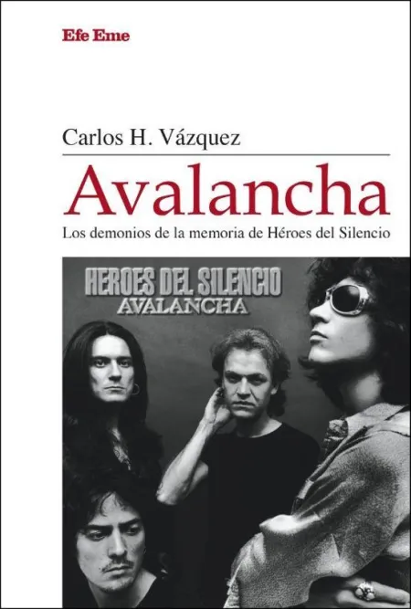 Avalancha. Los Demonios de la Memoria de Héroes del Silencio
